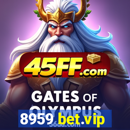 8959 bet.vip